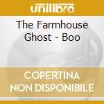 The Farmhouse Ghost - Boo cd