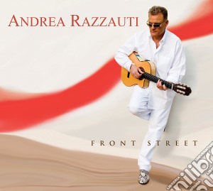 Andrea Razzauti - Front Street cd musicale di Razzauti Andrea