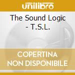 The Sound Logic - T.S.L. cd