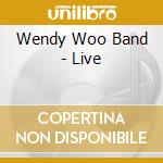 Wendy Woo Band - Live cd