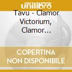 Tavu - Clamor Victorium, Clamor Silentii cd