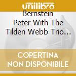 Bernstein Peter With The Tilden Webb Trio - Live At Cory Weed'S Cellar Jazz Club cd