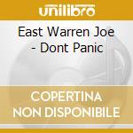 East Warren Joe - Dont Panic cd