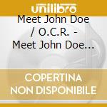 Meet John Doe / O.C.R. - Meet John Doe / O.C.R. cd