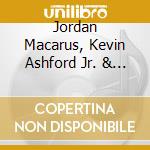 Jordan Macarus, Kevin Ashford Jr. & Isaiah Webb - Truce, Vol. 1 cd
