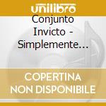 Conjunto Invicto - Simplemente Invicto cd