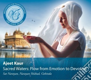 Kaur Ajeet - Mft - Sacred Waters cd musicale di Kaur Ajeet