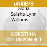 Gloria Salisha-Lynn Williams - Unmute Me (Salisha-Lynn) cd musicale di Gloria Salisha