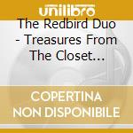 The Redbird Duo - Treasures From The Closet (Feat. Red Gallagher & Lorraine Gallagher) cd