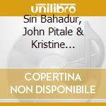 Siri Bahadur, John Pitale & Kristine Flaherty - Morning Star Vol. 2 cd