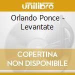 Orlando Ponce - Levantate cd
