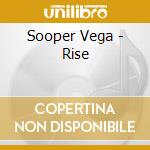 Sooper Vega - Rise cd
