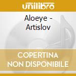 Aloeye - Artislov cd
