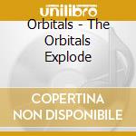 Orbitals - The Orbitals Explode cd