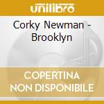 Corky Newman - Brooklyn cd