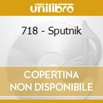 718 - Sputnik cd
