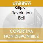 Killjay - Revolution Bell cd