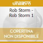 Rob Storm - Rob Storm 1 cd