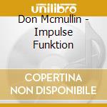 Don Mcmullin - Impulse Funktion cd