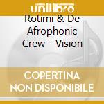 Rotimi & De Afrophonic Crew - Vision cd