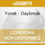 Yonat - Daybreak cd