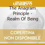 The Anagram Principle - Realm Of Being cd