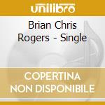 Brian Chris Rogers - Single cd