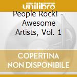 People Rock! - Awesome Artists, Vol. 1 cd