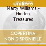 Marty Williams - Hidden Treasures cd
