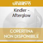 Kindler - Afterglow cd