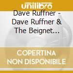 Dave Ruffner - Dave Ruffner & The Beignet Orchestra Of New Orleans cd