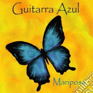 Guitarra Azul - Mariposa cd musicale di Guitarra Azul