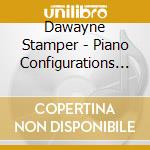 Dawayne Stamper - Piano Configurations For Worship cd