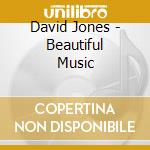 David Jones - Beautiful Music cd