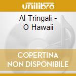 Al Tringali - O Hawaii cd