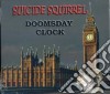 Suicide Squirrel - Doomsday Clock cd