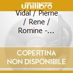 Vidal / Pierne / Rene / Romine - Premiere cd