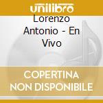 Lorenzo Antonio - En Vivo cd