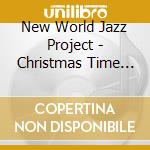 New World Jazz Project - Christmas Time Is Here cd