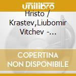 Hristo / Krastev,Liubomir Vitchev - Rhodopa cd musicale di Hristo / Krastev,Liubomir Vitchev