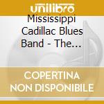 Mississippi Cadillac Blues Band - The Memphis Sessions