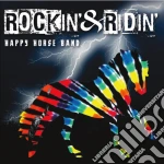 Happy Horse Band - Rockin' & Ridin' cd