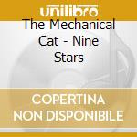 The Mechanical Cat - Nine Stars cd