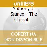 Anthony J. Stanco - The Crucial Elements (Feat. The Anthony Stanco Ensemble) cd