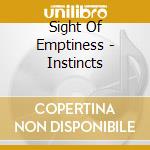 Sight Of Emptiness - Instincts cd