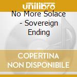 No More Solace - Sovereign Ending cd