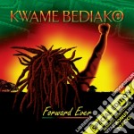 Kwame Bediako - Forward Ever (Special Edition)