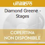 Diamond Greene - Stages cd