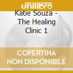 Katie Souza - The Healing Clinic 1 cd