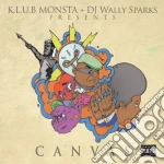 K.L.U.B. Monsta Presents Canvas / Various cd